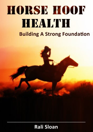 Horse Hoof Health: Building a Strong Foundation (English Edition)