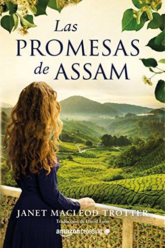 Las promesas de Assam (Aromas de té nº 2)
