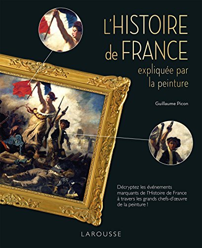 L'Histoire de France expliquée par la peinture (Hors collection Histoire)