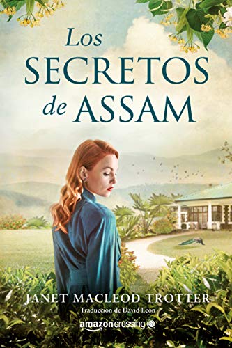 Los secretos de Assam (Aromas de té nº 4)