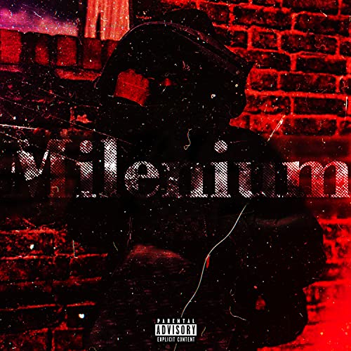 Milenium [Explicit]