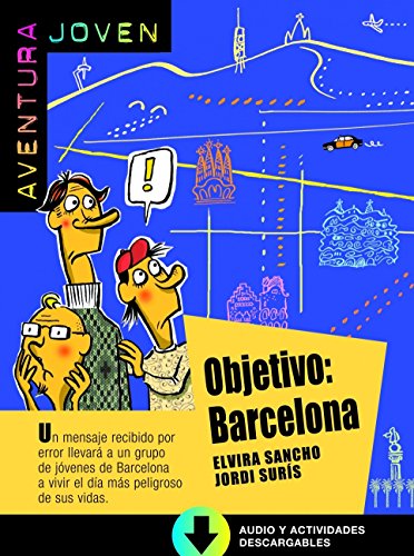 Objetivo: Barcelona: Objetivo: Barcelona (Aventura Joven - Ele)