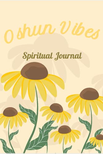 Oshun Vibes Spiritual Journal