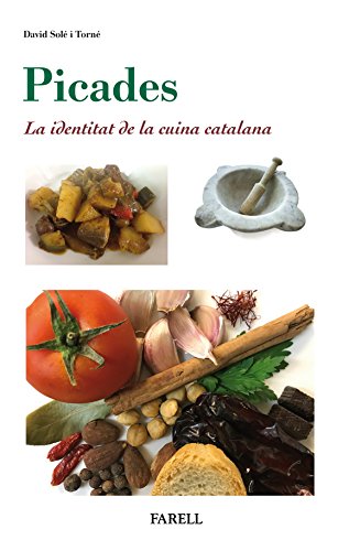 Picades. Identitat de la cuina catalana: 15 (ebost i Cuina)