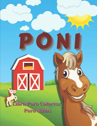 Poni - Libro Para Colorear Para Niños: Increíble libro para colorear con poni | Simpáticos diseños para niñas y niños