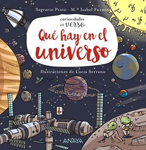 Qué hay en el universo (PRIMEROS LECTORES (1-5 años) - Curiosidades en verso)