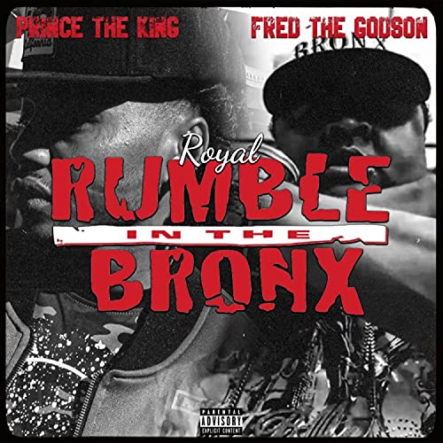 Royal Rumble In The Bronx [Explicit]