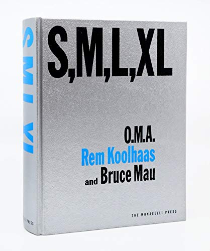 S, M, L, XL: O.M.A. - Rem Koolhaas and Bruce Mau (Monacelli Press)
