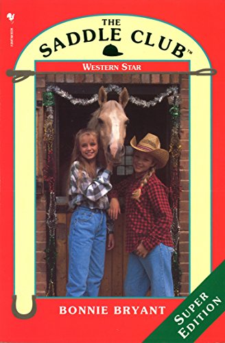 Saddle Club Super: Western Star (Saddle Club Super Edition S.) (English Edition)