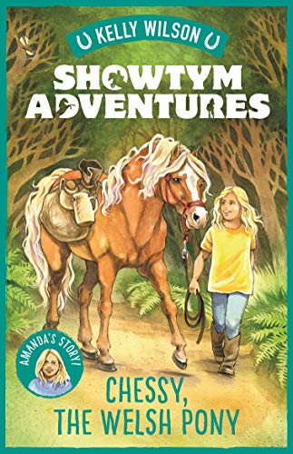 Showtym Adventures 4: Chessy, the Welsh Pony (English Edition)