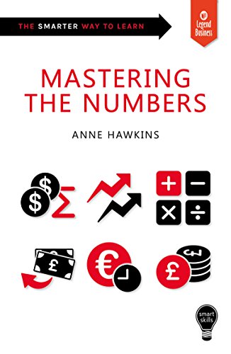 Smart Skills: Mastering the Numbers (English Edition)