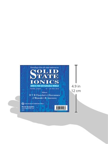 Solid State Ionics: Ionics for Sustainable World, Proceedings of the 13th Asian Conference