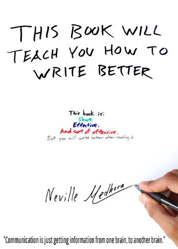 This book will teach you how to write better (English Edition)