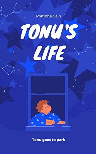 Tonu's Life: Tonu goes to park (English Edition)