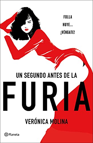 Un segundo antes de la furia (Autores Españoles e Iberoamericanos)