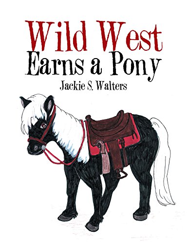 Wild West Earns a Pony (English Edition)