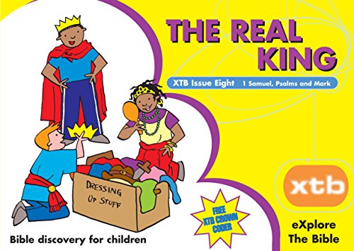 XTB 8: The Real King: Bible discovery for children (8)